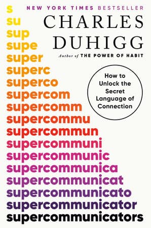 Cover of Supercommunicators: How to Unlock the Secret Language of Connection